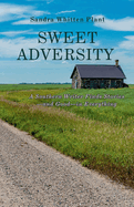 Sweet Adversity: A Southern Writer Finds Stories-and Good-in Everything