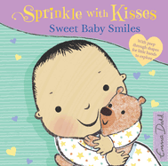 Sweet Baby Smiles: With Peep Through Shapes for Little Hands to Explore
