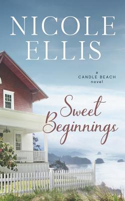 Sweet Beginnings: A Candle Beach Sweet Romance - Ellis, Nicole