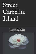 Sweet Camellia Island