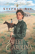 Sweet Carolina - Bly, Stephen A