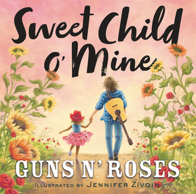 Sweet Child O' Mine - Roses, Guns N'