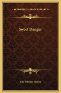 Sweet Danger