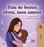 Sweet Dreams, My Love (French Children's Book)