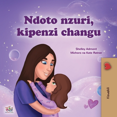 Sweet Dreams, My Love (Swahili Children's Book) - Admont, Shelley, and Books, Kidkiddos