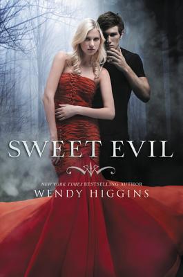 Sweet Evil - Higgins, Wendy