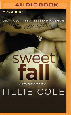 Sweet Fall - Cole, Tillie, and Bentley, Stephanie (Read by)