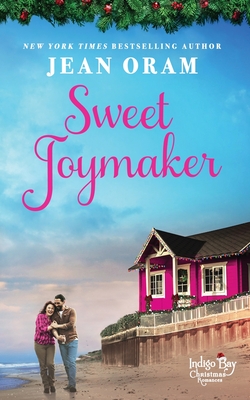 Sweet Joymaker: A Second Chance Seasoned Romance - Oram, Jean