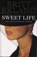 Sweet Life - Ekland, Britt