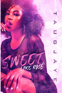 Sweet Like Ros?