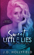Sweet Little Lies: Dirty Little Secret Duet book 2