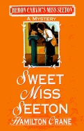 Sweet Miss Seeton Hc