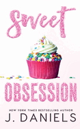 Sweet Obsession: A Friends to Lovers Romance