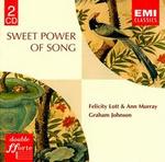 Sweet Power of Song - Ann Murray (mezzo-soprano); Felicity Lott (soprano); Galina Solodchin (violin); Graham Johnson (piano);...
