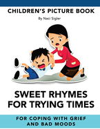 Sweet Rhymes for Trying Times