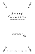 Sweet Savasana: Surrendering to Stillness