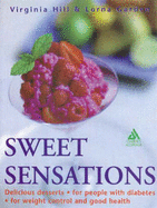 Sweet Sensations: Delicious Desserts for People with Diabetes
