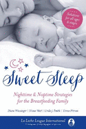 Sweet Sleep: Nighttime and Naptime Strategies for the Breastfeeding Family