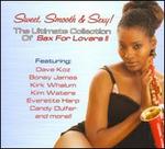 Sweet, Smooth & Sexy! The Ultimate Collection - Various Artists