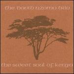 Sweet Soul of Kenya - David Nzomo Trio