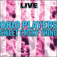 Sweet Sticky Thing - The Ohio Players