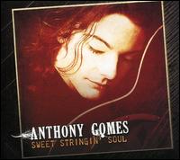 Sweet Stringin' Soul - Anthony Gomes