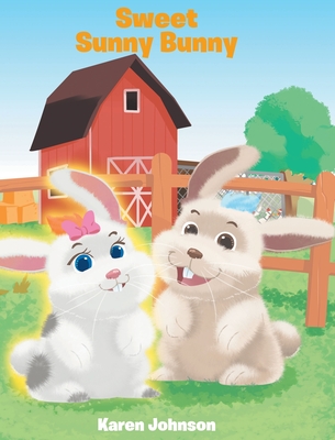 Sweet Sunny Bunny - Johnson, Karen