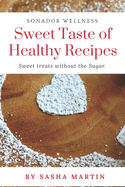 Sweet Taste Of Healthy Recipes