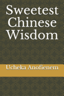 Sweetest Chinese Wisdom