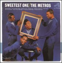 Sweetest One - The Metros