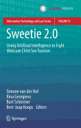 Sweetie 2.0: Using Artificial Intelligence to Fight Webcam Child Sex Tourism
