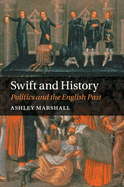 Swift and History: Politics and the English Past