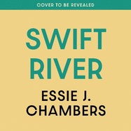 Swift River: 'I loved everything about it' Curtis Sittenfeld