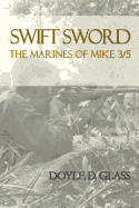 Swift Sword: The Marines of Mike 3/5