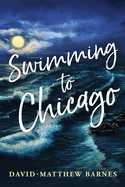 Swimming to Chicago