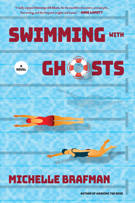 Swimming with Ghosts - Brafman, Michelle