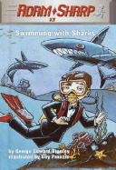 Swimming with Sharks - Stanley, George E