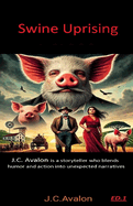 Swine Uprising