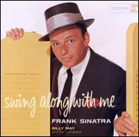 Swing Along with Me - Frank Sinatra