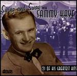 Swing and Sway with Sammy Kaye: 21 of His Greatest Hits