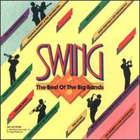 Swing: Best of the Big Bands - Various Artists