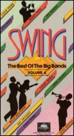 Swing: The Best of the Big Bands, Vol. 4
