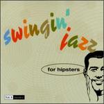Swingin' Jazz for Hipsters, Vol. 1
