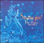 Swingin' the Blues, Vol. 5 - Various Artists