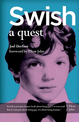 Swish: A Quest Volume 1 - Derfner, Joel