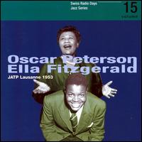 Swiss Radio Days, Vol. 15: JATP Lausanne 1953 - Oscar Peterson/Ella Fitzgerald