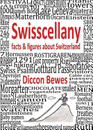Swisscellany: Facts & Figures About Switzerland