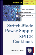 Switch Mode Power Supply Spice Cookbook