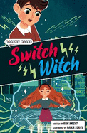 Switch Witch: (Graphic Reluctant Reader)