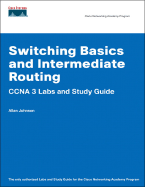 Switching Basics and Intermediate Routing CCNA 3 Labs and Study Guide
